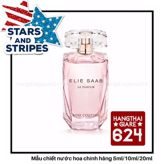 Nước hoa dùng thử Elie Saab Le Parfum Rose Couture Test 10ml/20ml Spray / Chuẩn authentic