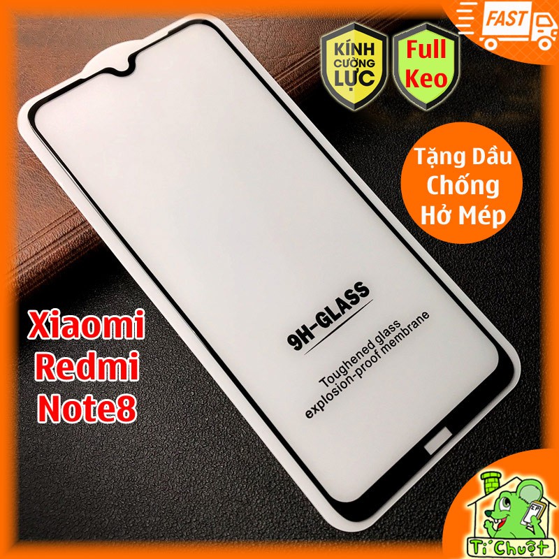 [FULL KEO] Kính Cường Lực Xiaomi Redmi Note 8 FULL Màn