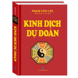 Sách - Kinh Dịch Dự Đoán (Bìa Cứng)