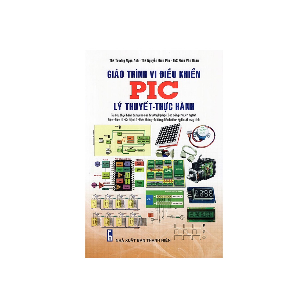 Sách - Giáo Trình Vi Điều Khiển PIC Lý Thuyết Và Thực Hành