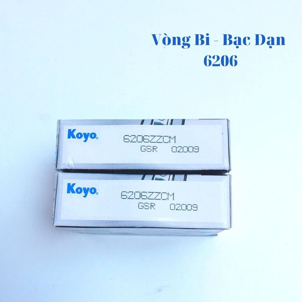 Vòng bi bạc đạn 6206  ZZCM KOYO -hàng đẹp - chất lượng cao -Thế Giới Bạc Đạn