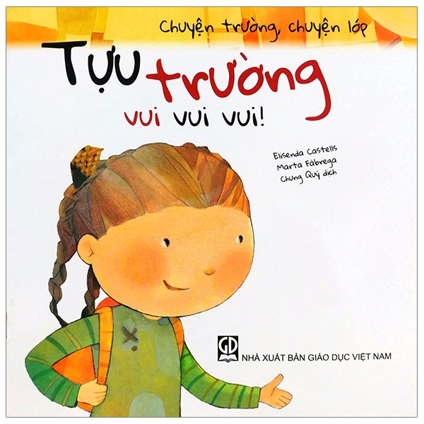 Sách - Chuyện Trường, Chuyện Lớp - Tựu Trường Vui Vui Vui!