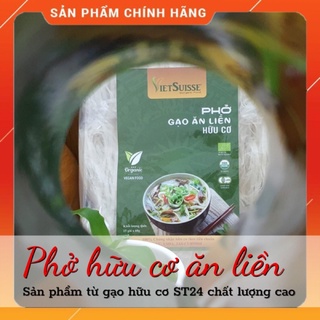 Phở ăn liền vietsuisse từ gạo hữu cơ st24