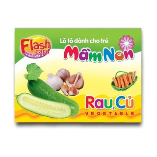 Flash Card song ngữ Anh Việt – Lô tô cho trẻ mầm non - chủ đề: Rau củ