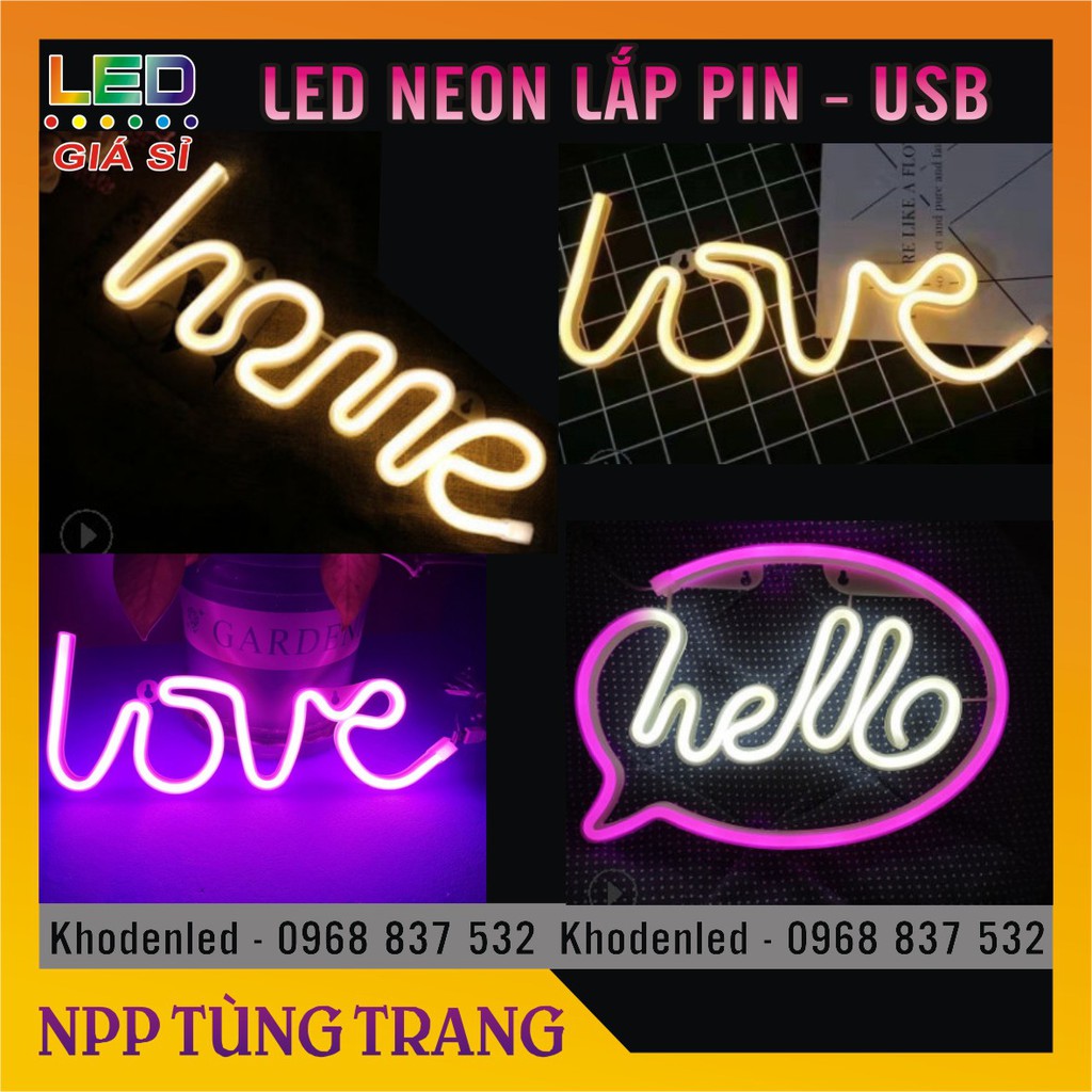 Chữ Home, Love, Hello... NEON SIGN uốn sẵn dùng PIN hoặc cắm USB