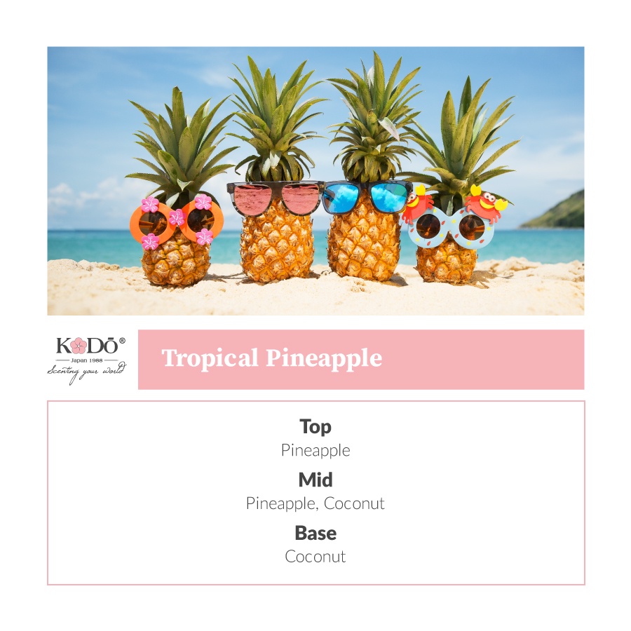 Tinh Dầu Nước Hoa Nhập Khẩu, Thơm Phòng Kodo Hương Tropical Pineapple - Nguyên Chất - 3 Tầng Hương Độc Đáo - 10ml/50ml/1