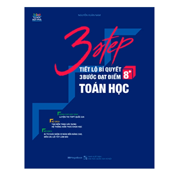 Sách 3 Step - Tiết Lộ Bí Quyết 3 Bước Đạt Điểm 8+ Toán Học