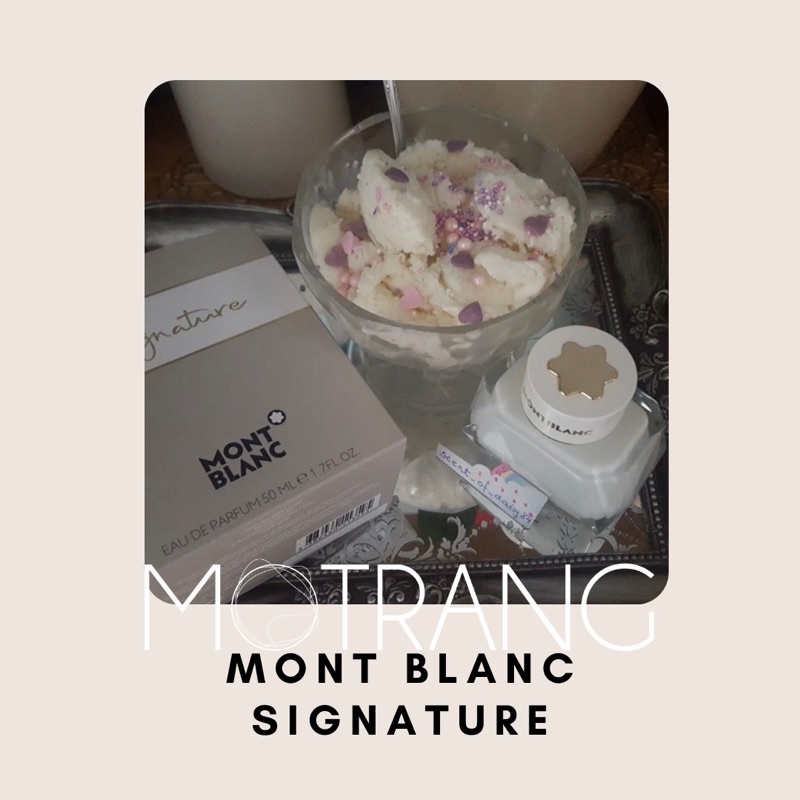 Nước Hoa Nữ MontBlanc Signature EDP For Women Hương Hoa Cỏ Nữ Tính, Tinh Tế 5ml - 10ml - 20ml