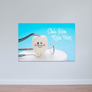 Tranh nha khoa “Chắc hơn khỏe hơn” | Tranh treo tường phòng răng T3361
