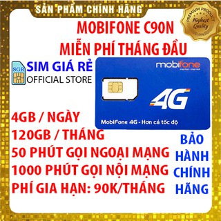 Sim 4G Mobifone C90N gói 4GB/ngày – 120GB/tháng 4G tốc độ cao + Tặng 50phút gọi ngoại mạng mỗi tháng