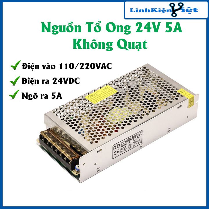 Nguồn tổ ong 24V-5A không quạt, nguồn xung chuyên dùng cho thiết bị Camera, Led, Motor