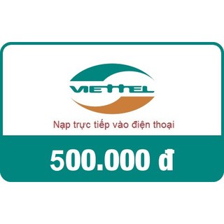 Thẻ nạp điện thoại Viettel 500.000 đ