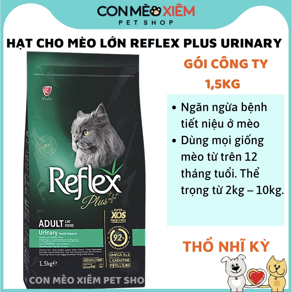 Hạt cho mèo tiết niệu Reflex plus urinary 1.5kg vị gà, thức ăn khô Thổ Nhĩ Kỳ mèo lớn trưởng thành Con Mèo Xi