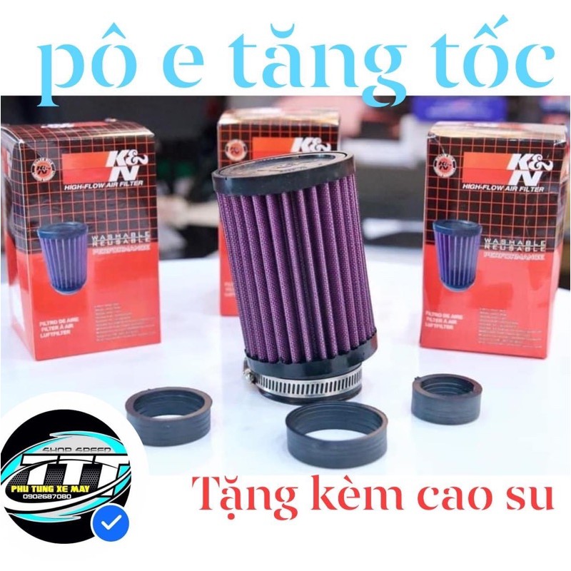 Pô e tăng tốc K&amp;n k3k4k5k6 kèm 2 cao su đủ dòng xe độ zin