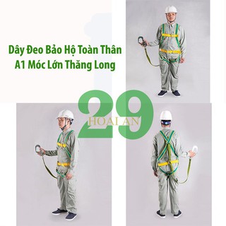Dây đeo bảo hộ, Dây đeo bảo hiểm toàn thân an toàn A1 Thăng Long Tặng Găng Tay Bảo Hộ