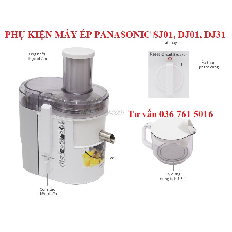 Phụ kiện Máy ép trái cây Panasonic MJ-SJ01-MJ-DJ31-MJ-DJ01SRA