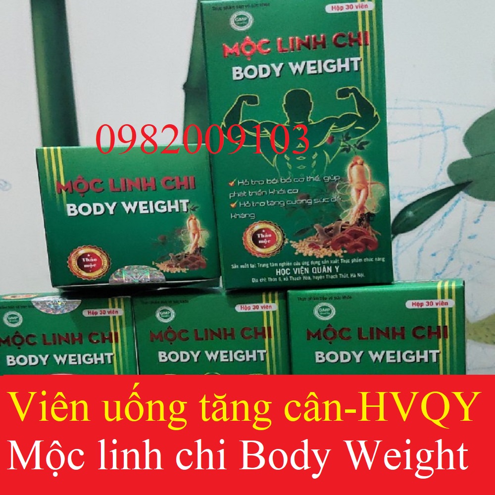 Mộc linh chi body weight