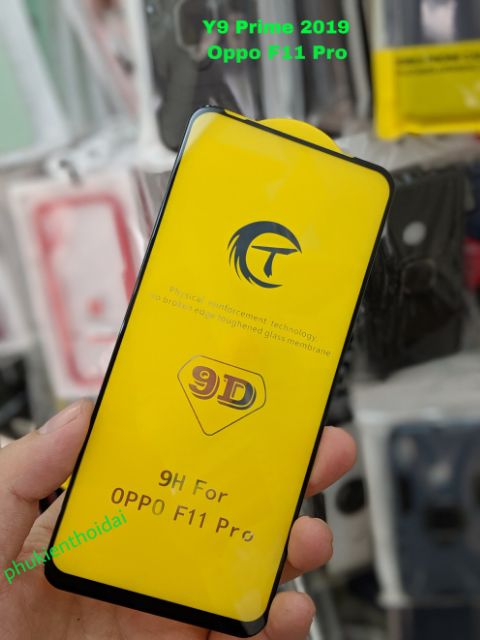 Cường lực 9D thế hệ mới cho Huawei Y9 Prime 2019 / Oppo F11 Pro dùng chung full màn bóng đẹp trơn mượt ôm màn 2.5D