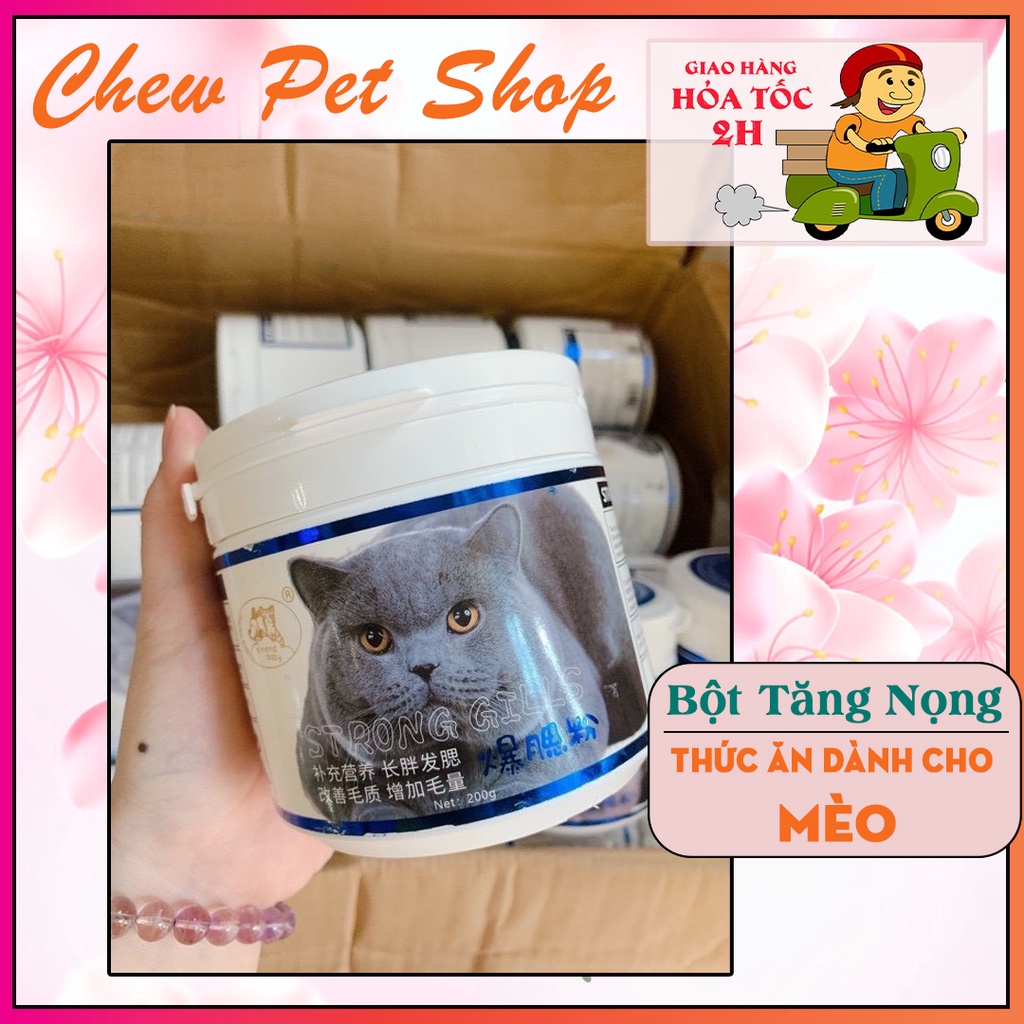 BỘT TĂNG NỌNG/ MẬP MẶT CHO MÈO