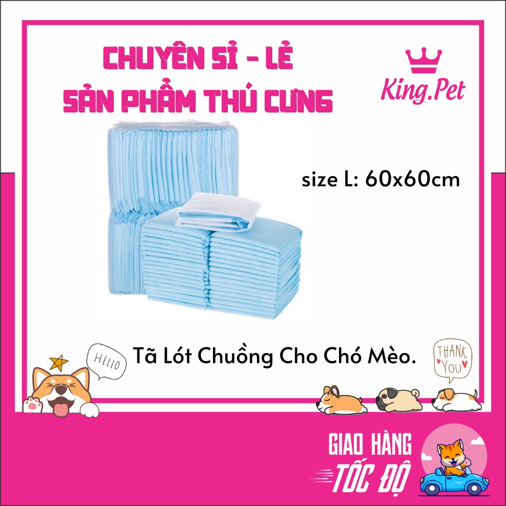 Tã Lót Chuồng Cho Chó Mèo, Tả Chó Siêu Thấm Hút, Loại Dày Size L 60x60