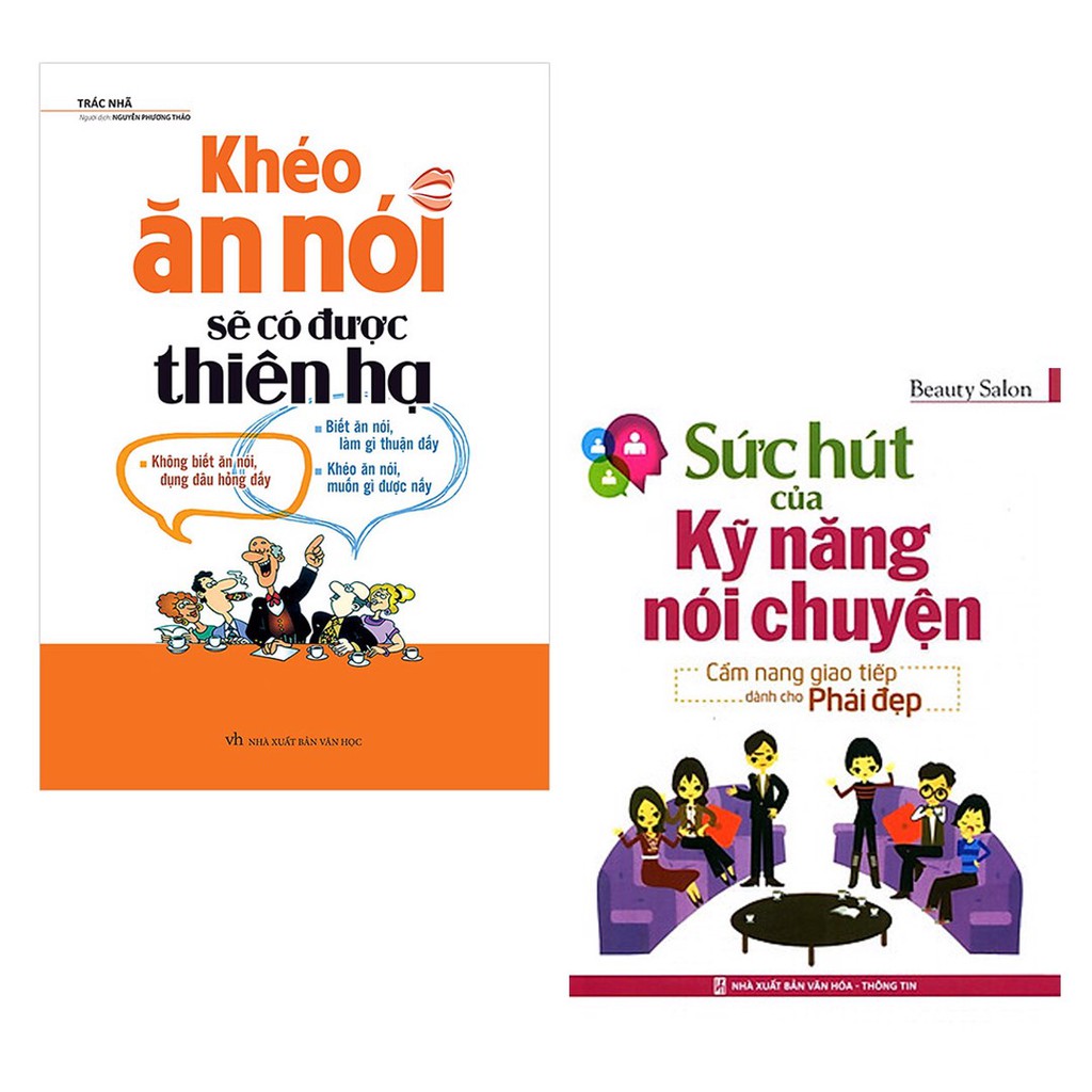 Sách: ComBo 2 Cuốn: Khéo Ăn Nói Sẽ Có Được Thiên Hạ + Sức Hút Của Kỹ Năng Nói Chuyện