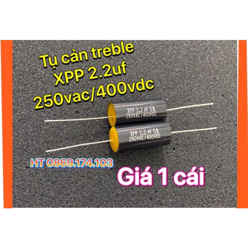 Tụ XPP 400V cao cấp chuyên cho mạch loa phân tần