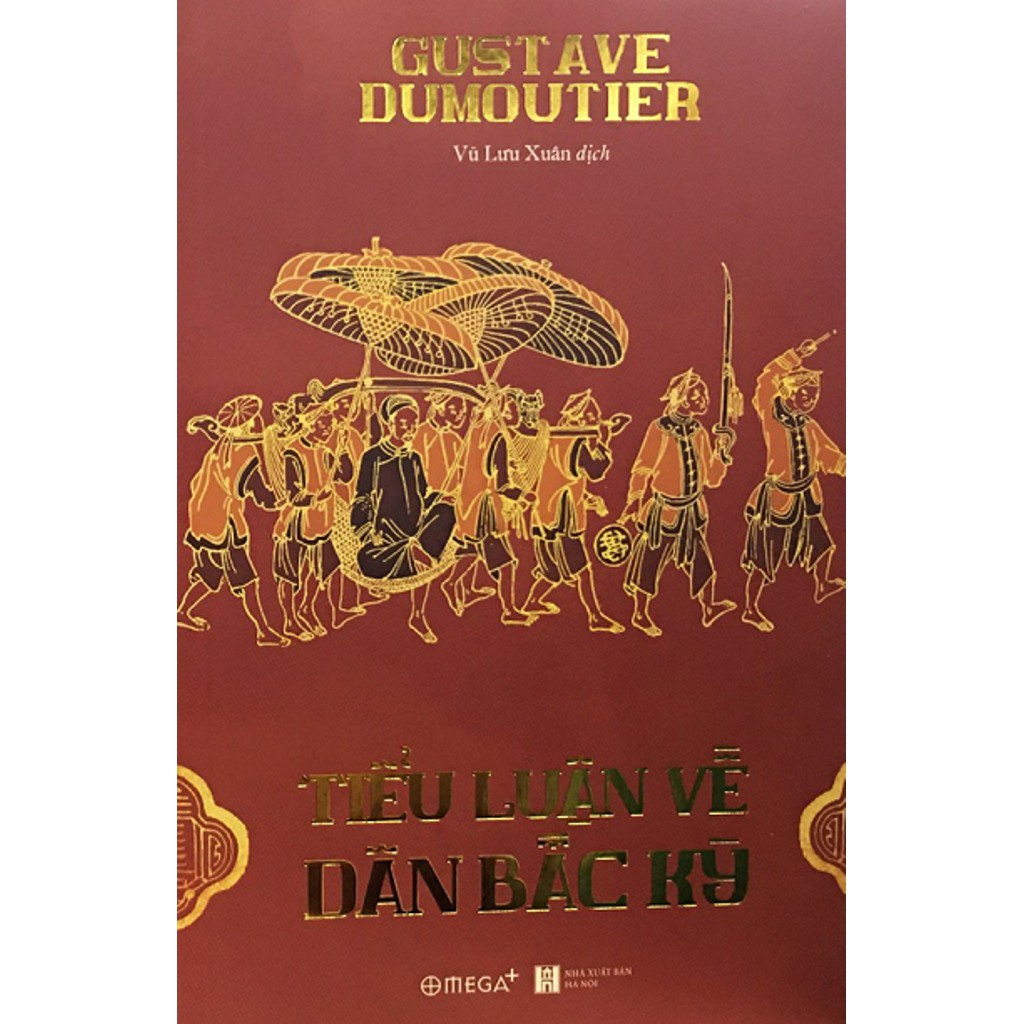 Sách - Tiểu Luận Về Dân Bắc Kỳ-AlphaBooks