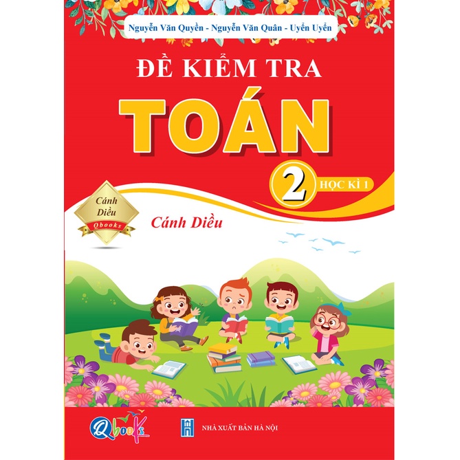 Sách - Đề Kiểm Tra Toán Lớp 2 - Cánh Diều - Học Kì 1 (1 cuốn)