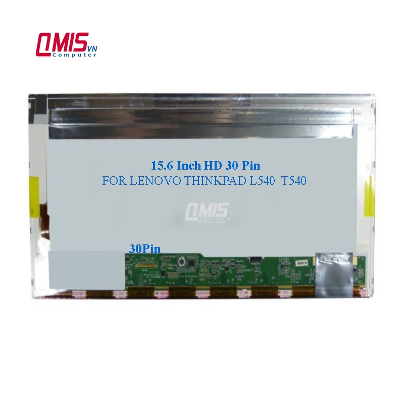 Màn hình laptop Lenovo Thinkpad L540 T540 - 15.6 Inch HD led dày 30 Pin - (LP156WH4 (TP)(P1), B156XTN02.6, B156XTN01.0)