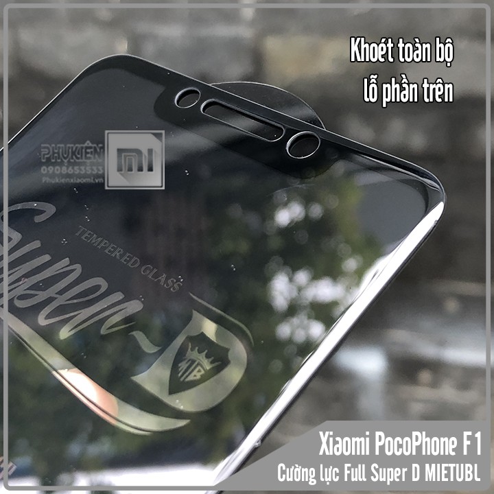 Kính cường lực Super D Cho các dòng máy Xiaomi-Note11Pro-Note10Pro-Note9Pro5G-Mi10TLite-Mi11T-PocoF3-RedmiK40-Mi10T-BS4