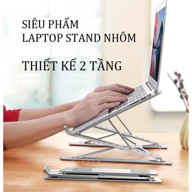 Giá đỡ laptop stand nhôm hỗ trợ tản nhiệt có thể gấp gọn chỉnh độ cao để laptop ipad macbook surface N3 D103 Vu Studio