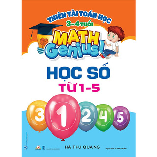 Sách - Thiên Tài Toán Học - Học Số Từ 1-5 (3-4 Tuổi) - Văn Lang