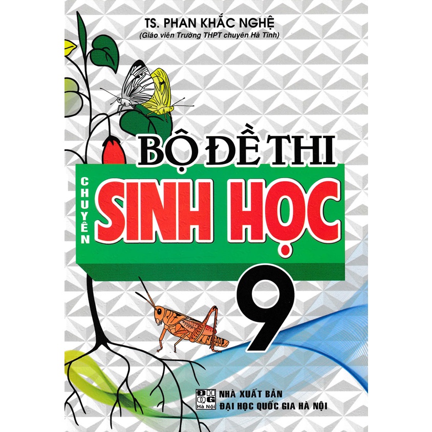 Sách - Combo Luyện Thi Vào Lớp 10 Chuyên Môn Sinh Học + Bồi Dưỡng Học Sinh Giỏi Sinh Học 9 + Bộ Đề Thi Chuyên Sinh Học 9