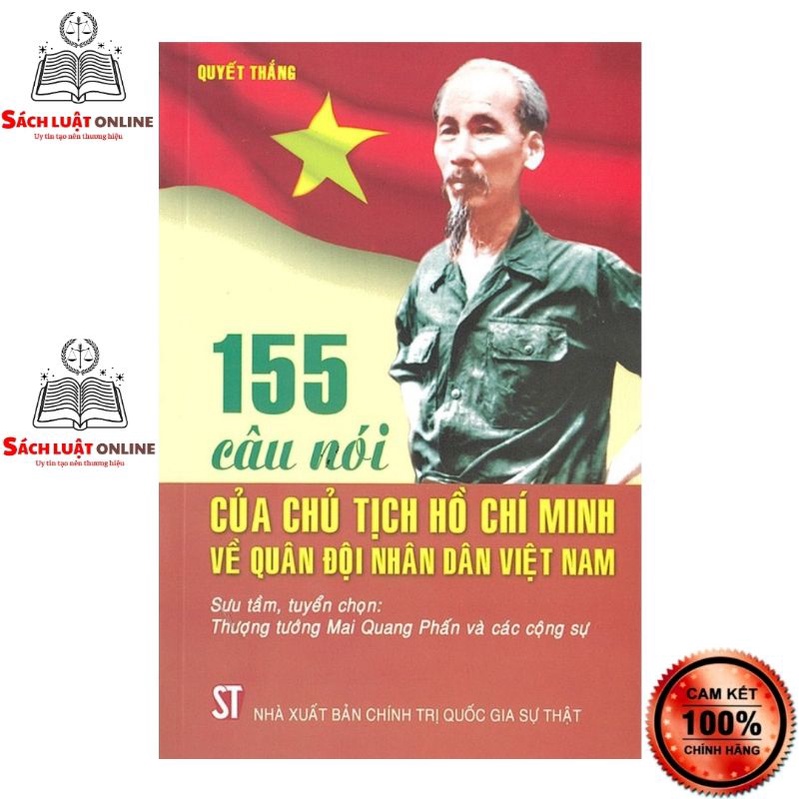 Sách - 155 câu nói của Chủ tịch Hồ Chí Minh về Quân đội nhân dân Việt Nam