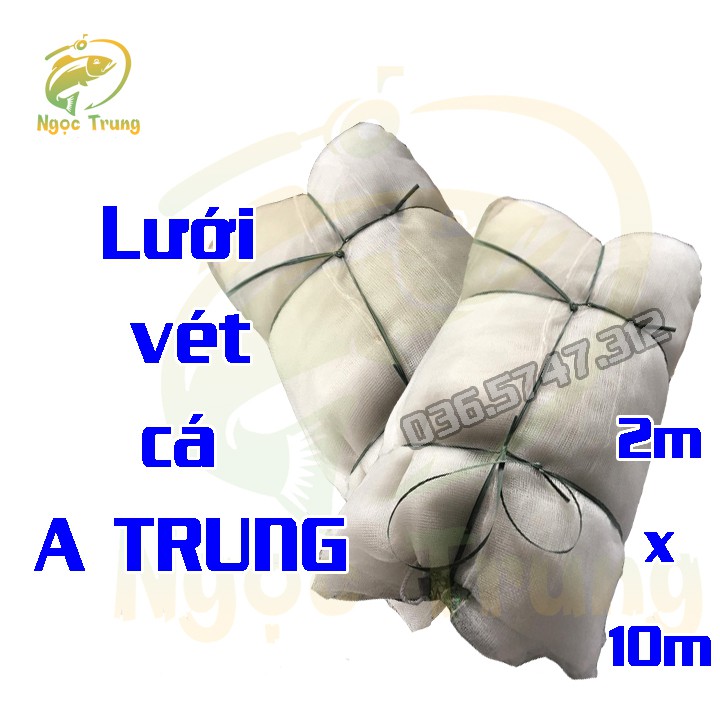 [A TRUNG] Lưới Vét Tôm, Tép,Cá bằng cước mắt 3li. Chiều cao 2m dài 10m túi 5m của xưởng sản xuất Lưới Kéo Cá A TRUNG