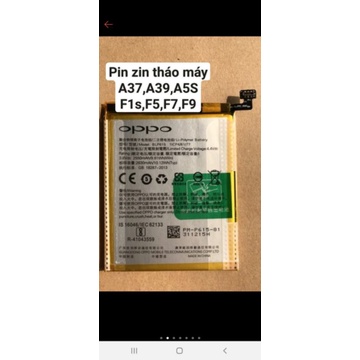 PIN ZIN THÁO MÁY A33, A37,A39,F1s,F3,