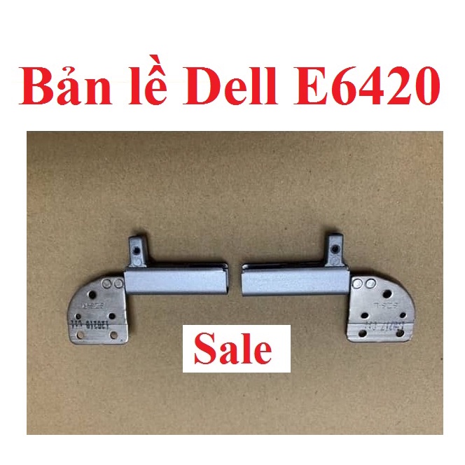 Bản lề Dell E6420 Dell Latitude E6420