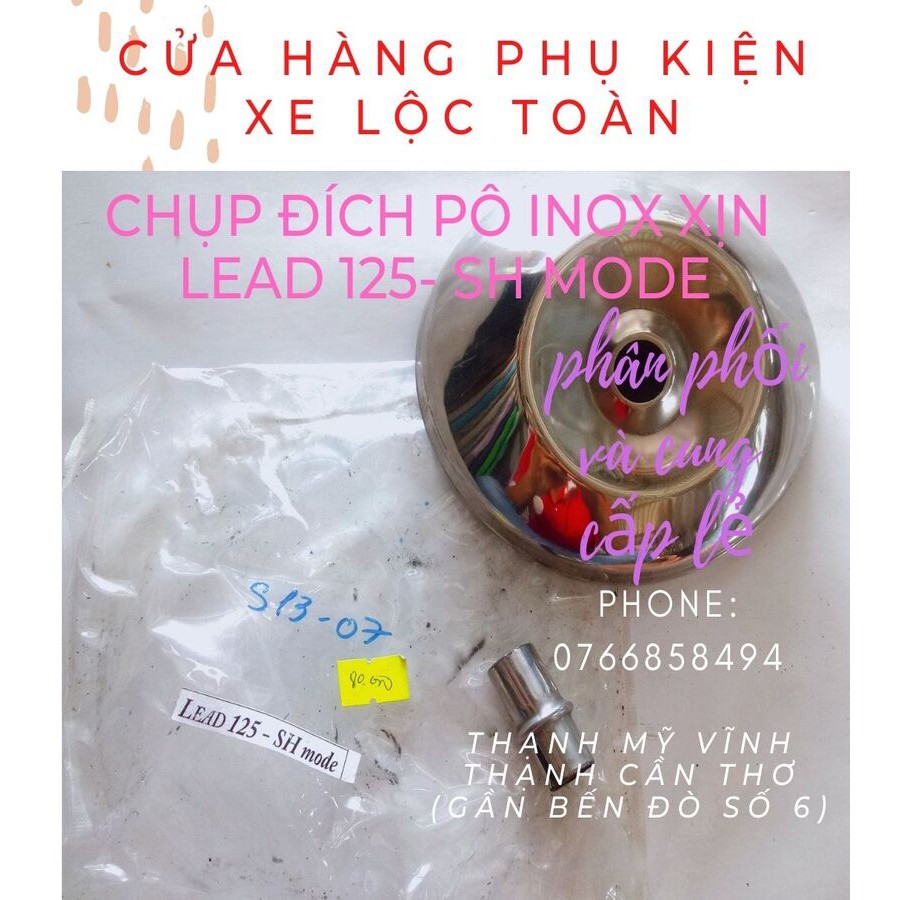 (quá rẻ) CHỤP ĐÍCH PÔ XE LEAD 125- SH MODE INOX xịn