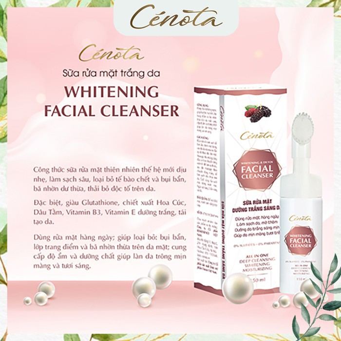 Sữa rửa mặt trắng da Cénota Whitening Facial Cleanser 150ml, sữa rửa mặt trắng da dưỡng trắng