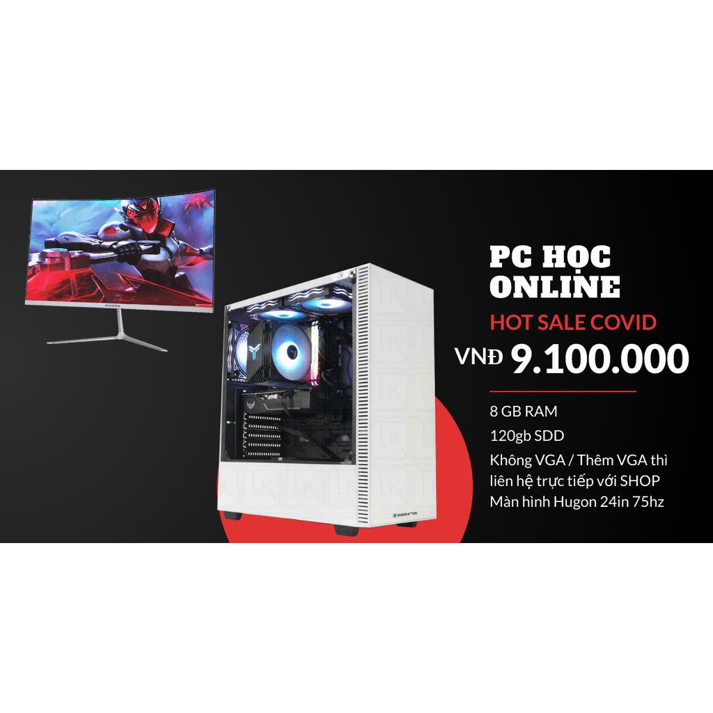 Bộ Máy Tính Để Học Online tại nhà , Chơi LOL , FiFa , Pubg New