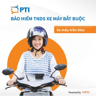 Toàn Quốc [E-Voucher] PTI - Bảo hiểm TNDS xe máy bắt buộc - Trên 50cc