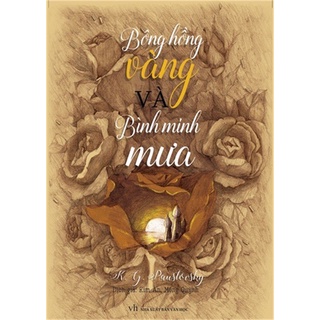 Sách - Bông hồng vàng và bình minh mưa