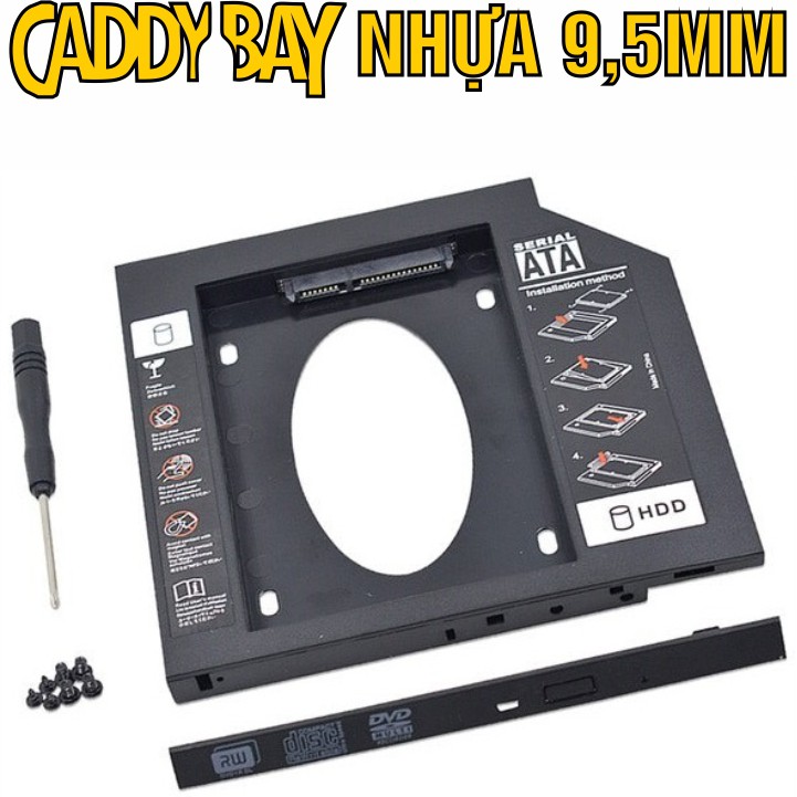 Caddy Bay Sata3 cho SSD và HDD 2,5” - Vỏ Nhôm/Nhựa – Size: 9.5mm và 12.7mm – Khay ổ cứng thay thế ổ DVD