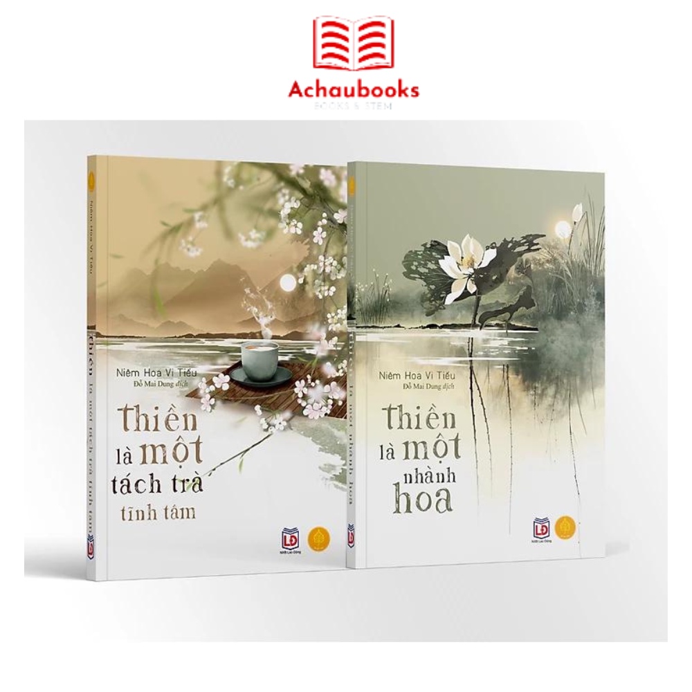Sách Thiền Là Một Nhành Hoa Và Thiền Là Một Tách Trà Tĩnh Tâm, Tặng Sách Nụ Cười Giác Ngộ  Á Châu Books