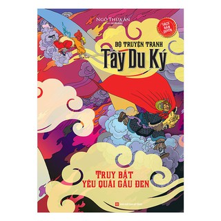 Sách - Tây Du Ký  - Truy Bắt Yêu Quái Gấu Đen (Tập 10)
