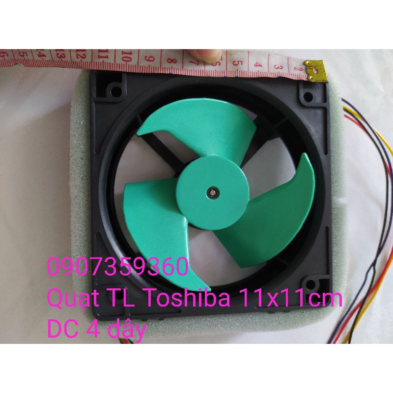 Quạt tủ lạnh Toshiba chính hãng 11x11cm DC 4 dây