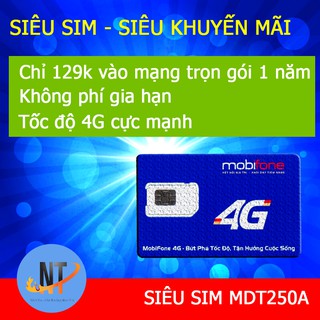Sim MDT250A - Sim Data Trọn Gói 1 Năm - Giá Ưu Đãi Duy Nhất Một Lần Trong Năm