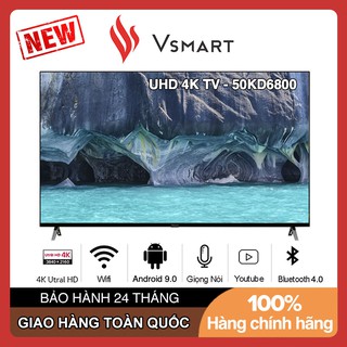 Smart Voice Tivi VSMART 50 inch UHD 4K 50KD6800 Android 9.0, Tìm kiếm giọng nói, Bluetooth 4.0, Youtube, Tivi Giá Rẻ