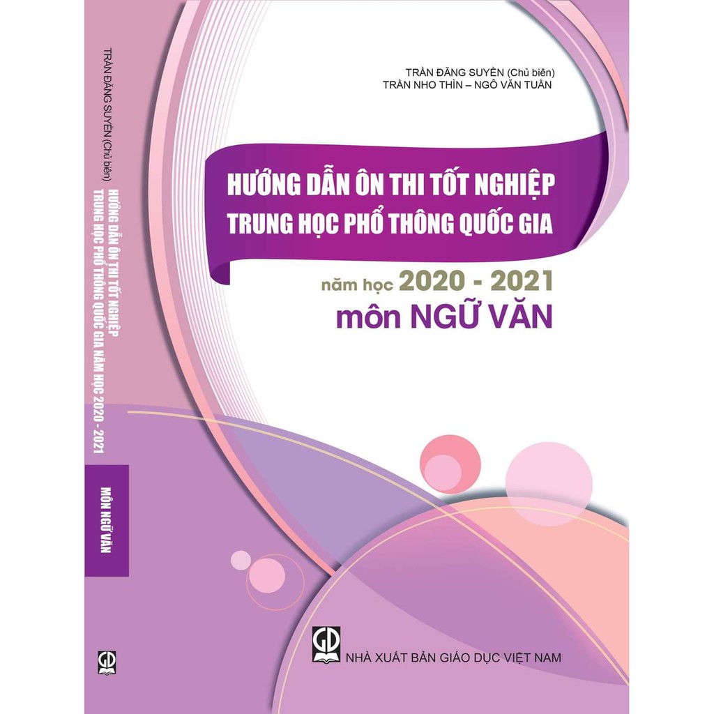 Sách - Hướng dẫn ôn tập kì thi trung học phổ thông quốc gia năm học 2020 - 2021 môn Ngữ Văn | WebRaoVat - webraovat.net.vn