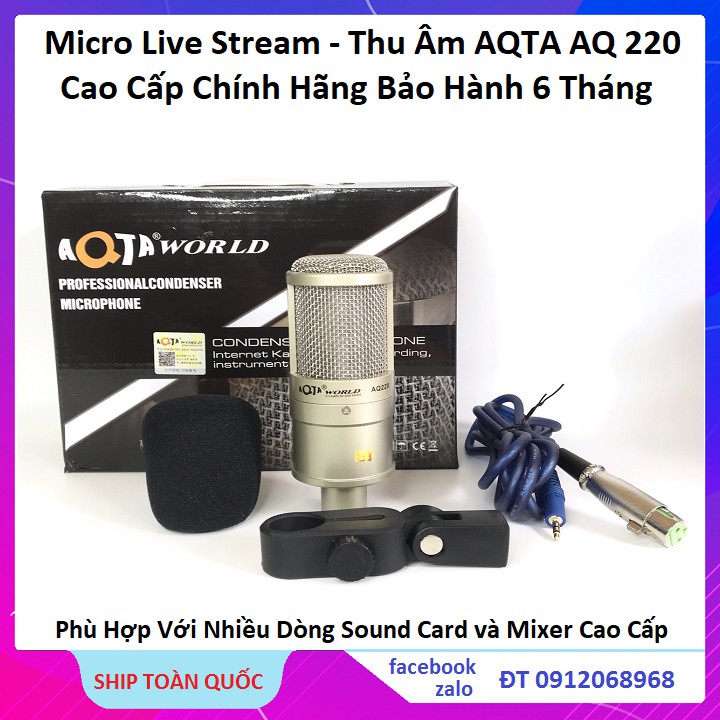 Micro livestream Karaoke AQ220 - Micro Thu Âm Hát Live, Stream game, Cao Cấp Chính Hãng AQTA